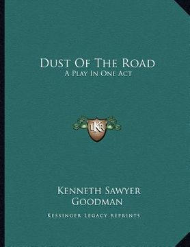 portada dust of the road: a play in one act (in English)