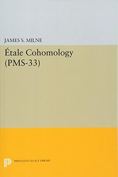 portada Étale Cohomology (Pms-33), Volume 33 (Princeton Mathematical Series) (in English)
