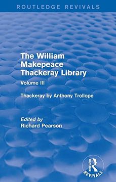 portada The William Makepeace Thackeray Library: Volume III - Thackeray by Anthony Trollope (en Inglés)