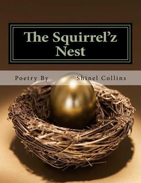 portada The Squirrel'z Nest: Poetry: Reminisce Through Optic Emotions - Love Found; Explored; Lost & Versed
