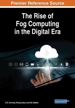 portada The Rise of Fog Computing in the Digital Era (en Inglés)
