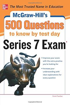 portada Mcgraw-Hill's 500 Series 7 Exam Questions to Know by Test day (Mcgraw Hill's 500 College Questions to Know by Test Day) (in English)