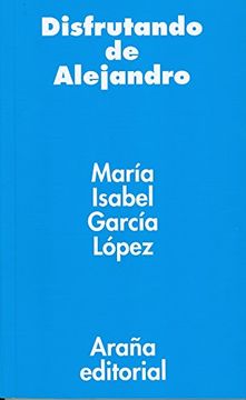 portada Disfrutando de Alejandro (La Araña cuenta) (in Spanish)