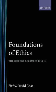 portada Foundations of Ethics: The Gifford Lectures Delivered in the University of Aberdeen, 1935-6 (Oxford Scholarly Classics Series) 