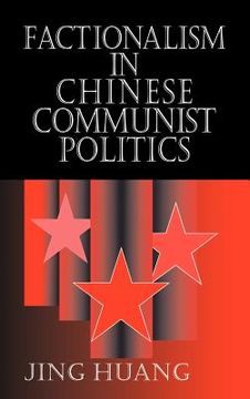 portada Factionalism in Chinese Communist Politics Hardback (Cambridge Modern China Series) 