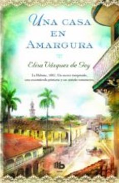 UNA CASA EN AMARGURA (En papel)