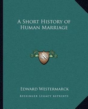 portada a short history of human marriage