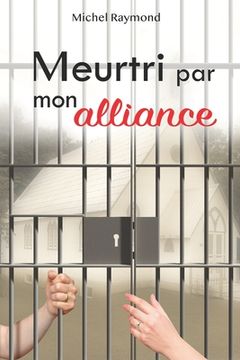 portada Meurtri Par Mon Alliance (en Francés)