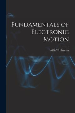 portada Fundamentals of Electronic Motion (en Inglés)