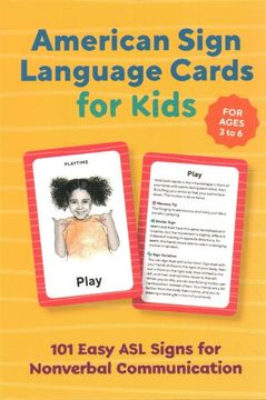 portada American Sign Language Cards for Kids, for Ages 3 to 6: 101 Easy asl Signs for Nonverbal Communication (en Inglés)