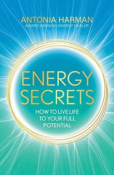 portada Energy Secrets: How to Live Life to Your Full Potential (en Inglés)