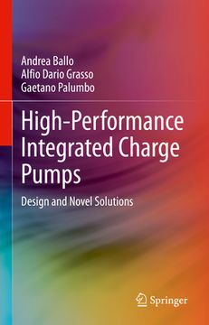 portada High-Performance Integrated Charge Pumps: Design and Novel Solutions (en Inglés)