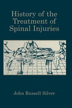 portada History of the Treatment of Spinal Injuries