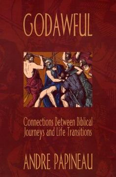 portada godawful: connections between biblical journeys and life transitions (en Inglés)