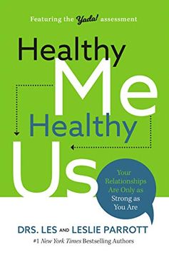 portada Healthy me, Healthy us: Your Relationships are Only as Strong as you are (in English)