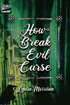 portada How to Break an Evil Curse (en Inglés)