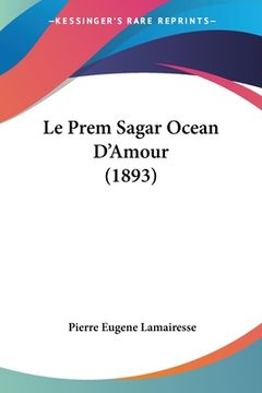 portada Le Prem Sagar Ocean D'Amour (1893) (en Francés)