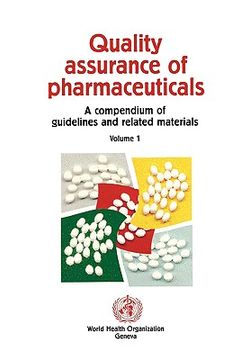 portada quality assurance of pharmaceuticals: a compendium of guidelines and related materials (en Inglés)