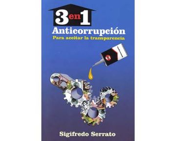 portada 3 en 1. Anticorrupción Para Aceitar la Transparencia (in Spanish)