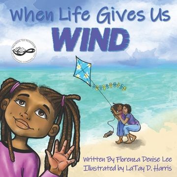 portada When Life Gives Us Wind (en Inglés)