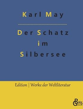 portada Der Schatz im Silbersee: Winnetou und Old Shatterhand (en Alemán)