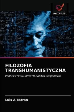 portada Filozofia Transhumanistyczna (en Polaco)