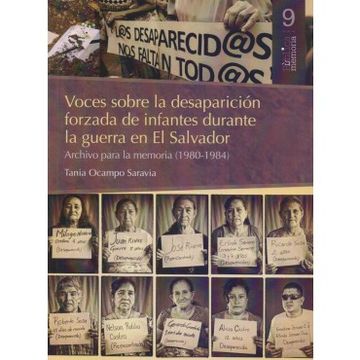 portada Voces Sobre la Desaparicion Forzada de Infantes Durante la Guerra en el Salvador: Archivo Para la Memoria (1980-1984)