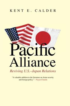 portada Pacific Alliance: Reviving U. S. -Japan Relations (in English)