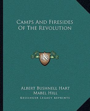 portada camps and firesides of the revolution (en Inglés)