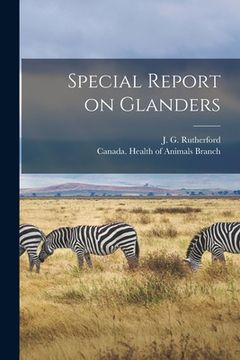 portada Special Report on Glanders [microform] (in English)