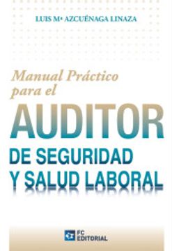 portada Manual Practico Para el Auditor de Seguridad y Salud Laboral (in Spanish)
