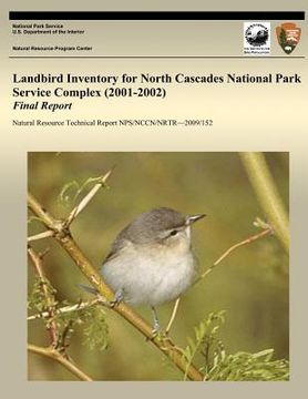 portada Landbird Inventory for North Cascades National Park Service Complex (2001-2002) Final Report (en Inglés)