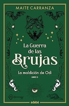 portada La Guerra de las Brujas 3: La Maldicion de odi (Nueva Edicion) (in Spanish)