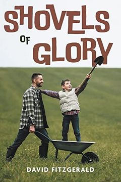 portada Shovels of Glory (en Inglés)