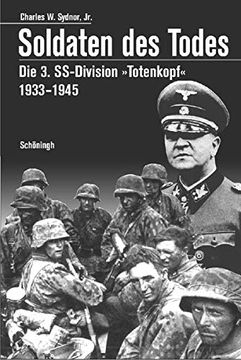 portada Soldaten Des Todes: Die 3. Ss-Divison Totenkopf 1933-1945. 5. Auflage (in German)