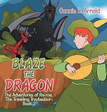 portada Blaze the Dragon: The Adventures of Ra-Me, the Traveling Troubadour (en Inglés)