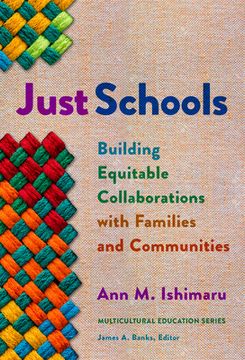 portada Just Schools: Building Equitable Collaborations With Families and Communities (Multicultural Education Series) (en Inglés)