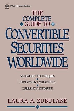 portada the complete guide to convertible securities worldwide (en Inglés)