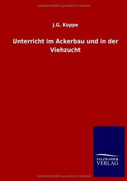portada Unterricht im Ackerbau und in der Viehzucht (German Edition)