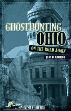 portada Ghosthunting Ohio on the Road Again (en Inglés)