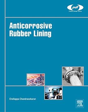 portada Anticorrosive Rubber Lining: A Practical Guide for Plastics Engineers (Plastics Design Library)