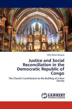 portada justice and social reconciliation in the democratic republic of congo (en Inglés)