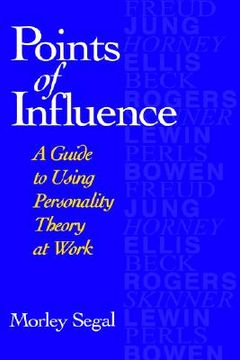 portada points of influence: a guide to using personality theory at work (en Inglés)