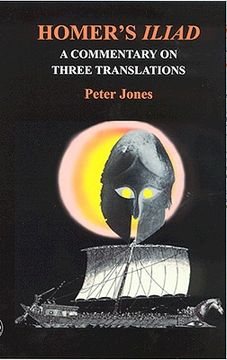 portada homer's iliad: a commentary on three translations (in English)