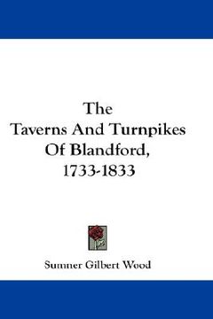 portada the taverns and turnpikes of blandford, 1733-1833