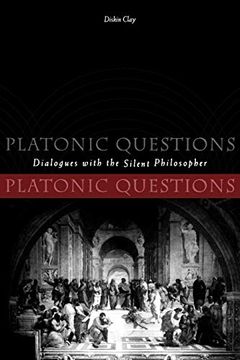 portada Platonic Questions: Dialogues With the Silent Philosopher (en Inglés)