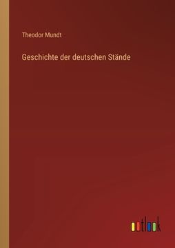 portada Geschichte der deutschen Stände (in German)