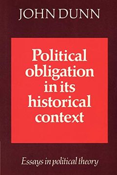portada Political Obligation in its Historical Context: Essays in Political Theory 