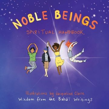 portada Noble Beings: Spiritual Handbook for Children (Of All Ages)