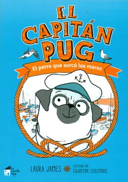 Libro El Capitán Pug, lecturas pet friendly